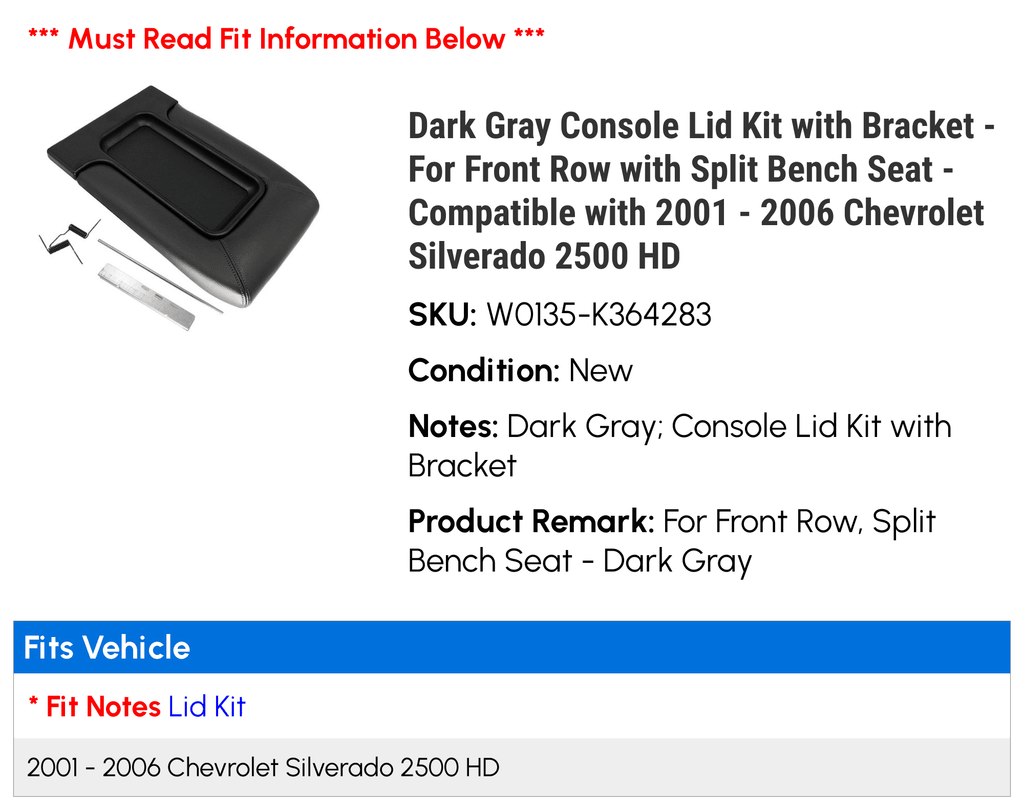 Dark Gray Console Lid Kit with Bracket - For Front Row with Split Bench Seat - matching with 2001 - 2006 Chevy Silverado 2500 HD 2002 2003 2004 2005