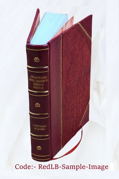 & hora dati in luce 1573 [Leather Bound]. Scritti gia piu di anni CX. Benedetto Cotrugli raugeo. Della mercatura et del mercante perfetto Libri quattro di M